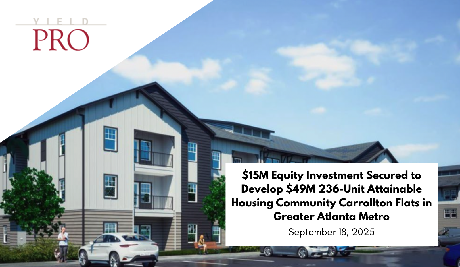 YieldPro Covers ASREF II Close on Carrollton Flats